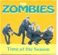 The Zombies - Time Of The Season / She's Not There 2 Track CDSingle - 1 - Thumbnail