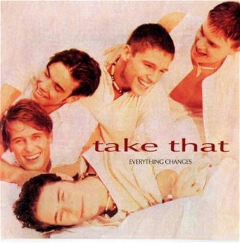 Take That - Everything Changes - 1