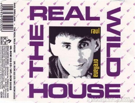 Raúl Orellana - The Real Wild House 3 Track CDSingle - 1