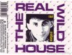 Raúl Orellana - The Real Wild House 3 Track CDSingle - 1 - Thumbnail