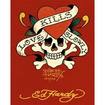 Ed Hardy - Love Kills Slowly prints bij Stichting Superwens! - 1