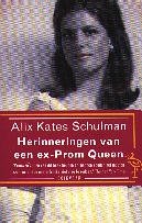 Alix Kates Shulman - Herinneringen Van Een Ex-Prom Queen