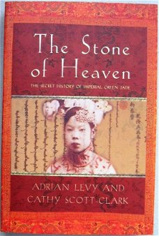 The Stone of Heaven: Secret History of Imperial Green Jade