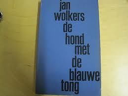 Jan Wolkers - De Hond Met De Blauwe Tong - 1