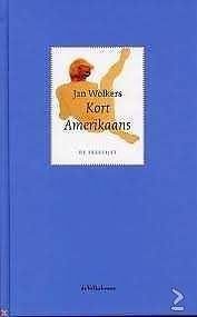 Jan Wolkers - Kort Amerikaans (Hardcover/Gebonden)