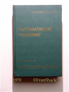 [1970] Automatische Telefonie, Van Hemert e.a.,  PTT /VTHP