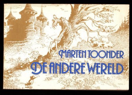 DE ANDERE WERELD - door Marten Toonder - Boekenweek '82 - 1