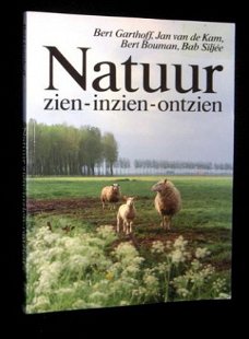 NATUUR - Zien - Inzien - Ontzien - Bert Garthoff e.a.