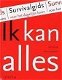 Rob Biersma - Ik Kan Alles (Hardcover/Gebonden) - 1 - Thumbnail