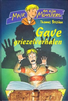 GAVE GRIEZELVERHALEN - Thomas Brezina - 1