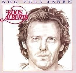 Koos Alberts - 'Nog Vele Jaren' - 1