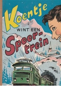 Guus Betlem ; Koentje wint een speeltrein - 1