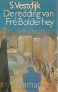 S. Vestdijk ; De redding van Fré Bolderhey - 1