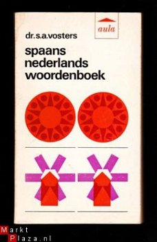 Woordenboek SPAANS - dr. S.A. Vosters
