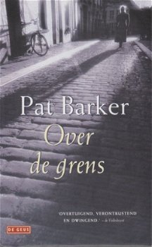 Pat Barker ; Over de grens - 1