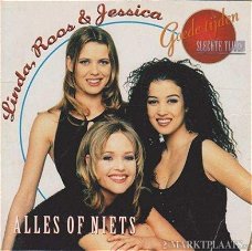 Linda, Roos & Jessica - Alles Of Niets 2 Track CDSingle