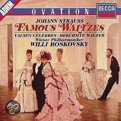 Johann Strauss: Famous Waltzes / Willi Boskovsky - 1