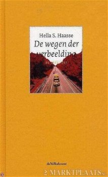 Hella S. Haasse - De Wegen Der Verbeelding (Hardcover/Gebonden) - 1