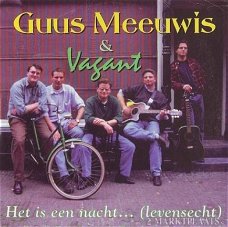 Guus Meeuwis & Vagant - Het Is Een Nacht... (Levensecht) 2 Track CDSingle
