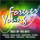 Forever Young - Best Of The 80s Nieuw/Speciale Import - 1 - Thumbnail