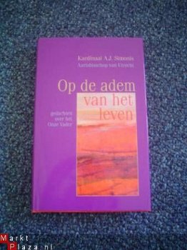 Op de adem van het leven door kardinaal A.J. Simonis - 1