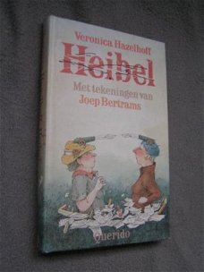 Veronica Hazelhoff - Heibel (Hardcover/Gebonden)