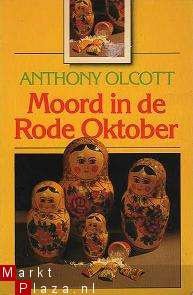 Anthony Olcott - Moord in de Rode Oktober