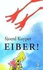 Sjoerd Kuyper - Eiber!
