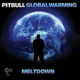 Pitbull -Global Warming: Meltdown (Nieuw/Gesealed) - 1 - Thumbnail