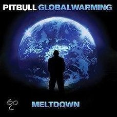 Pitbull -Global Warming: Meltdown (Nieuw/Gesealed)