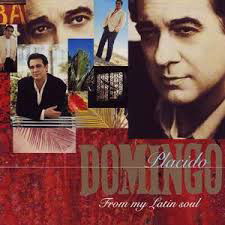 Placido Domingo -From My Latin Soul (Nieuw) CD - 1