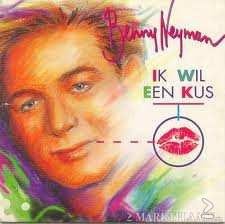 Benny Neyman - Ik Wil Een Kus 2 Track CDSingle