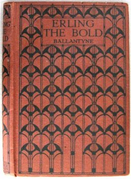 Erling the Bold HC Ballantyne Norse Sea-Kings - Art Nouveau - 1