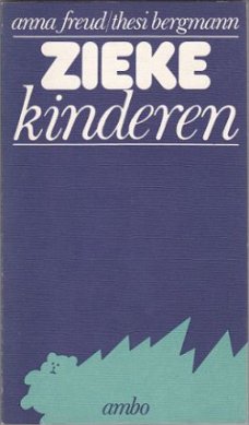 Anna Freud, Th. Bergmann: Zieke kinderen