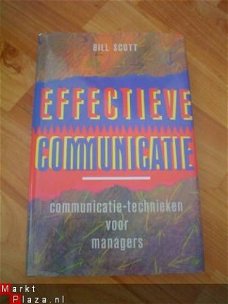 Bill Scott - Effectieve Communicatie (Hardcover/Gebonden)