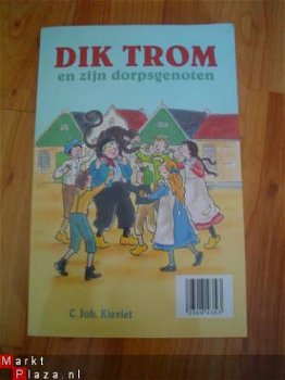 Dik Trom en zijn dorpsgenoten door C. Joh. Kieviet - 1