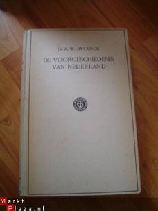 De voorgeschiedenis van Nederland door A.W. Byvanck