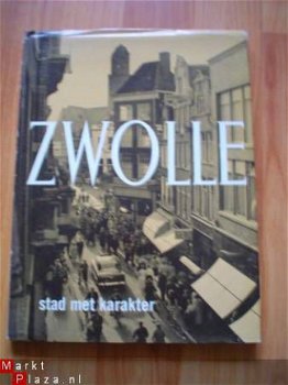 Zwolle stad met karakter door Alma en Louwen - 1