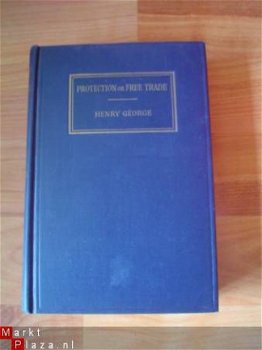 Protection or free trade by Henry George - 1