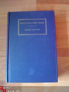 Protection or free trade by Henry George