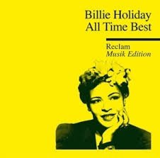 Billie Holiday - All Time Best - Reclam Musik Edition (Nieuw/Gesealed) Import