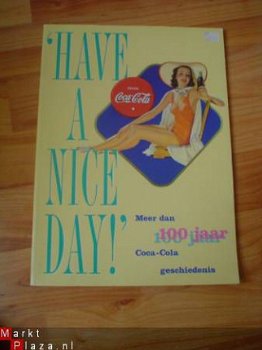 Have a nice day , meer dan 100 jaar coca-cola geschiedenis - 1
