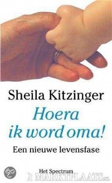 Sheila Kitzinger - Hoera, Ik Word Oma!