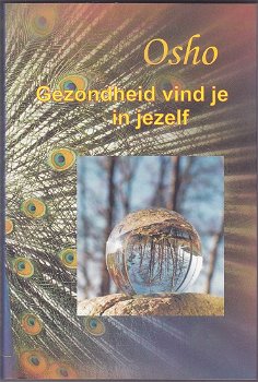 Osho: Gezondheid vind je in jezelf - 0