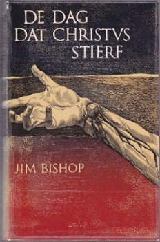 Jim Bishop: De dag dat Christus stierf - 1