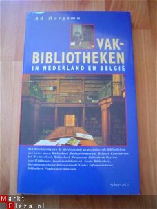 Vakbibliotheken in Nederland en België door Ad Bergsma