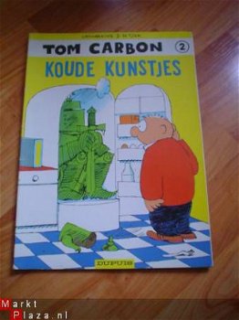 Tom Carbon 2, Koude kunstjes door Cromheecke & Letzer - 1