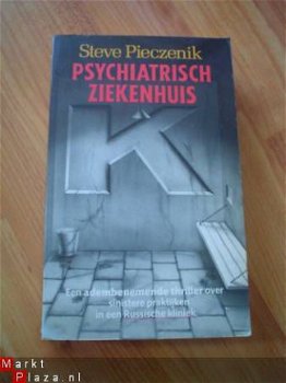 Psychiatrisch ziekenhuis door Steve Pieczenik - 1