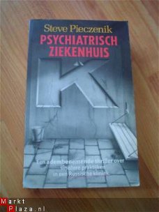 Psychiatrisch ziekenhuis door Steve Pieczenik