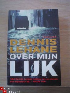 Over mijn lijk door Denis Lehane